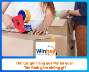 Gửi hàng đi Mỹ tại Huyện Bình Chánh TPHCM miễn phí đóng gói